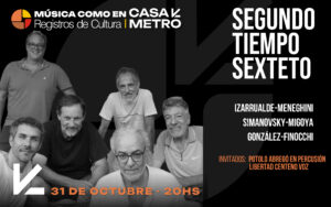 Música como en casa - Segundo tiempo sexteto