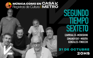 Música como en casa - Segundo tiempo sexteto